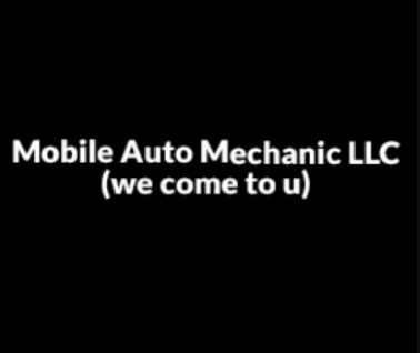 Mobile Auto Mechanic LLC (we come to u)